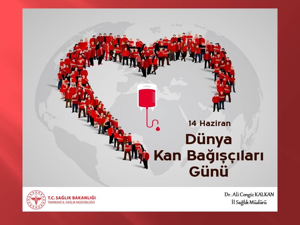 Dünya Kan Bağışçıları Günü Kutlu Olsun
